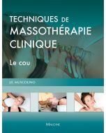 Techniques de massothérapie clinique : Le cou