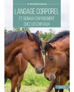 Langage corporel et signaux d'apaisement chez les chevaux