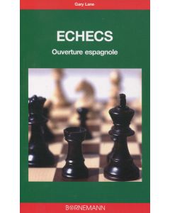 Echecs : ouverture espagnole