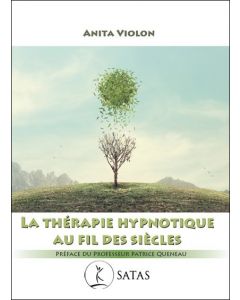 La thérapie hypnotique au fil des siècles