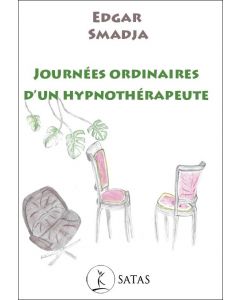 Journées ordinaires d'un hypnothérapeute