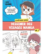 Dessiner des visages manga : La methode Lemon -  Vol. 2