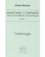 Anatomie comparée des mammifères domestiques. Tome 1: Ostéologie, 5e éd.