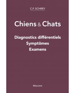 Chiens & Chats : Diagnostics différentiels - Symptômes -  Examens