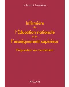 Infirmière de l'Éducation nationale et de l'enseignement supérieur : Préparation au recrutement