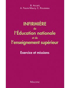 Infirmiere de l'Éducation nationale et de l'enseignement supérieur : Exercice et missions