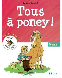 Tous à poney ! Tome 1