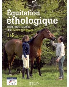 Equitation éthologique : Les savoirs fédéraux de 1 à 5