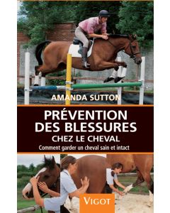 Prévention des blessures chez le cheval : Comment garder un cheval sain et intact