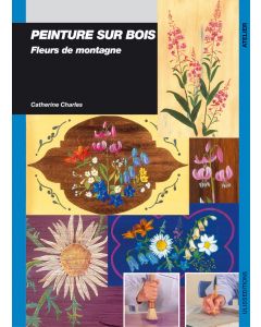 Peinture sur bois : Fleurs de montagne