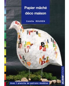 Papier mâché : Déco maison