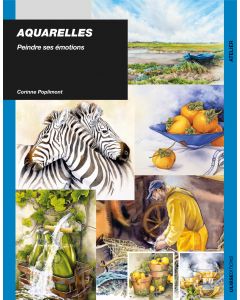 Aquarelles : Peindre ses émotions