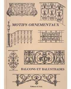 Motifs ornementaux : Balcons et balustrades