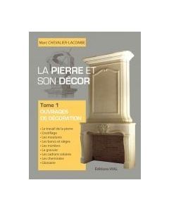 La pierre et son décor Tome 1 : Ouvrages de décoration