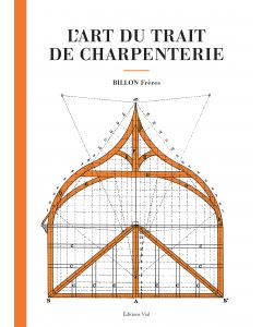 L'art du trait de charpenterie