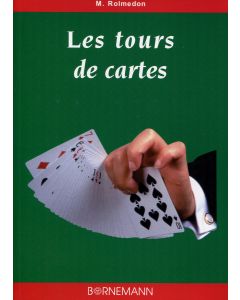 Les tours de cartes