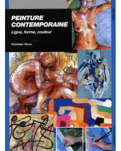 Peinture contemporaine : Ligne, forme, couleur